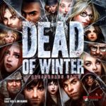 dead-of-winter-a-crossroads-game-b775a7efeca0ace29cff2ebc89e76e60